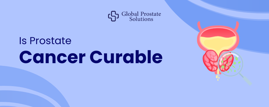 Is Prostate Cancer Curable