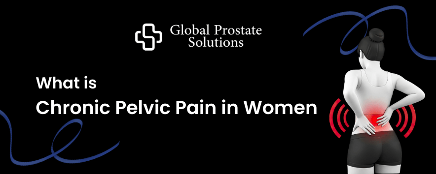 What is chronic pelvic pain in women